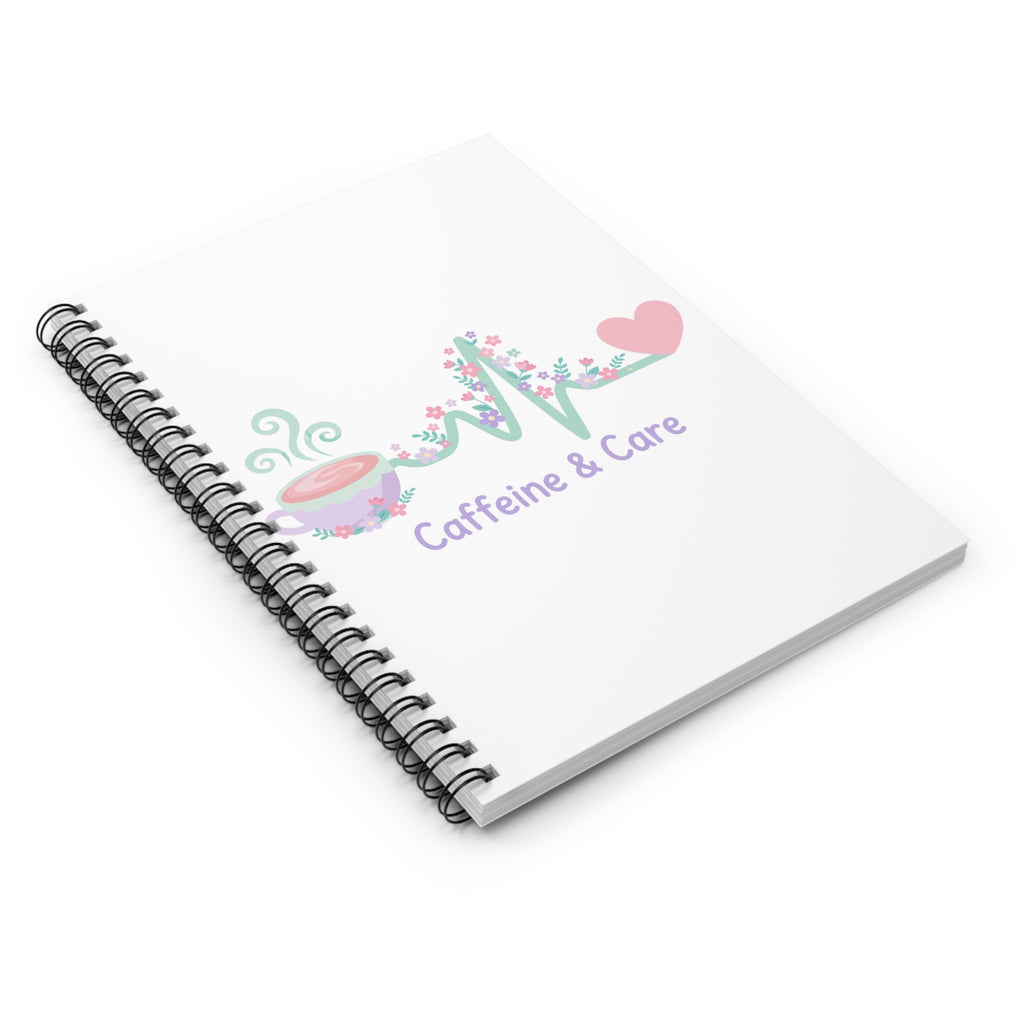 Caffeine & Care Spiral Notebook – Ruled