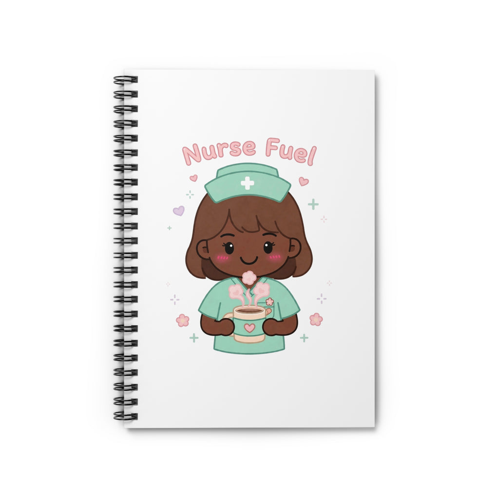 Nurse Fuel Spiral Notebook – Ruled – Brown Hair / Deep Skin
