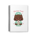 Nurse Fuel Spiral Notebook – Ruled – Brown Hair / Deep Skin