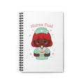 Nurse Fuel Spiral Notebook – Ruled – Red Hair / Deep Skin