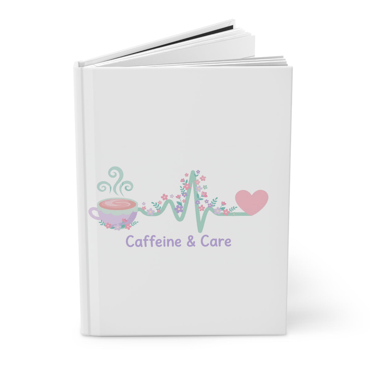 Caffeine & Care Hardcover Journal